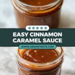 Easy Homemade Cinnamon Caramel Sauce Recipe