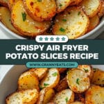 Air Fryer Sliced Potatoes Recipe